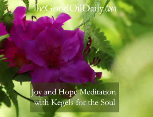 Joy and Hope Essential Oil Meditation with Kegels for the Soul